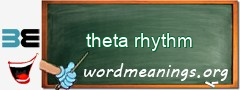 WordMeaning blackboard for theta rhythm